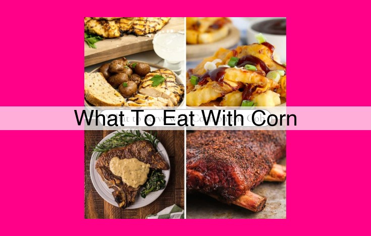 what to eat with corn