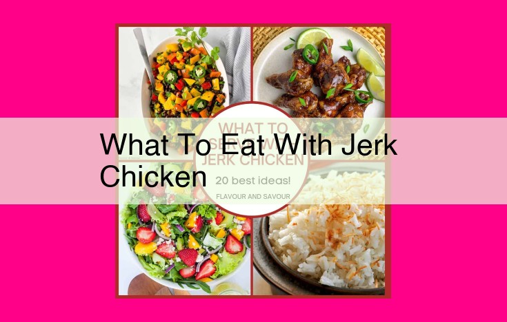 what to eat with jerk chicken