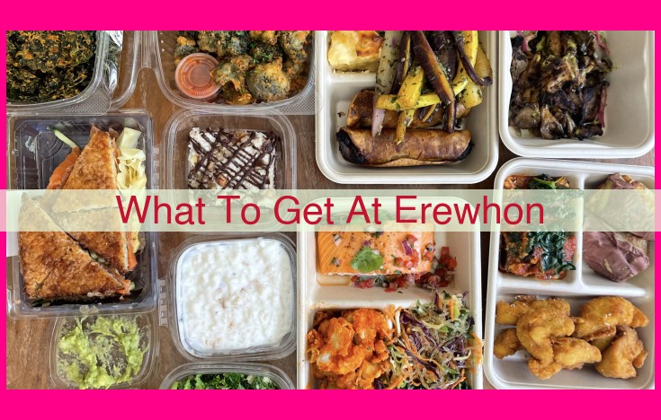 what to get at erewhon