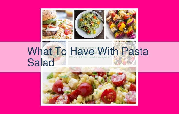 what to have with pasta salad