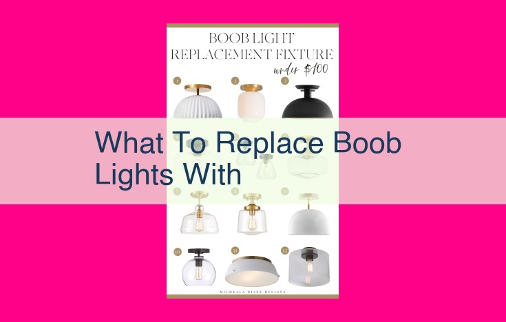 what to replace boob lights with