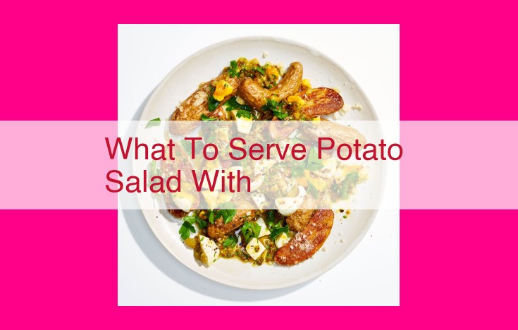 what to serve potato salad with