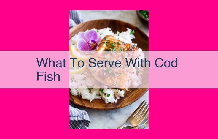 what to serve with cod fish