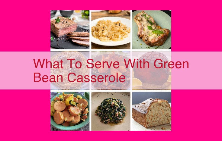 what to serve with green bean casserole