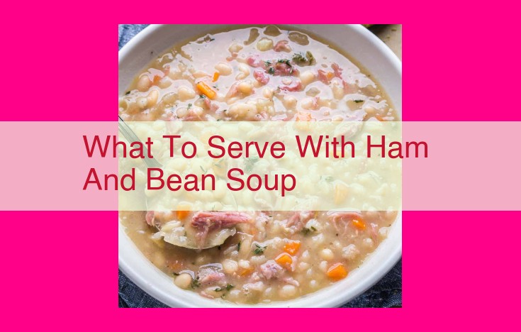 what to serve with ham and bean soup