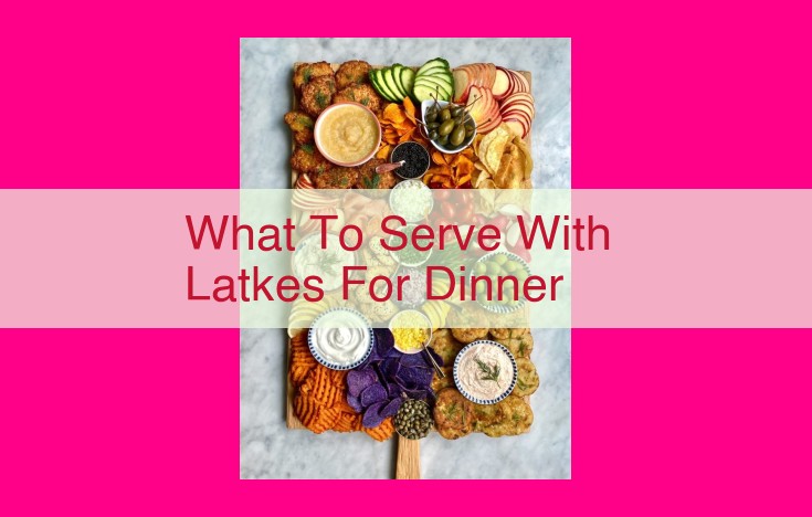 what to serve with latkes for dinner