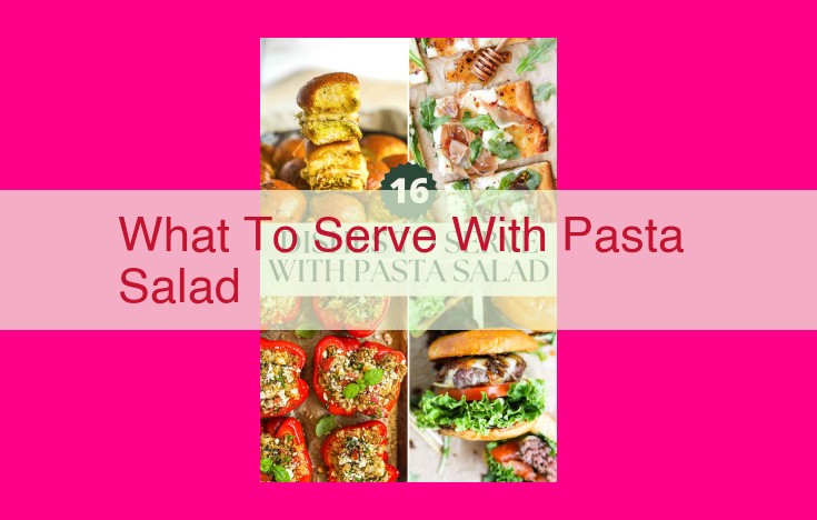 what to serve with pasta salad