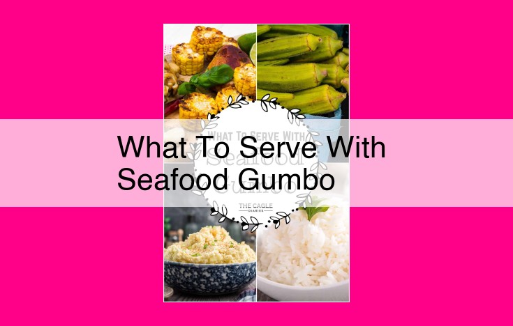 what to serve with seafood gumbo