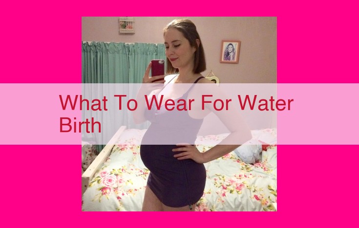 what to wear for water birth