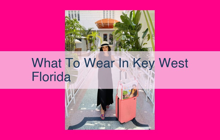 what to wear in key west florida