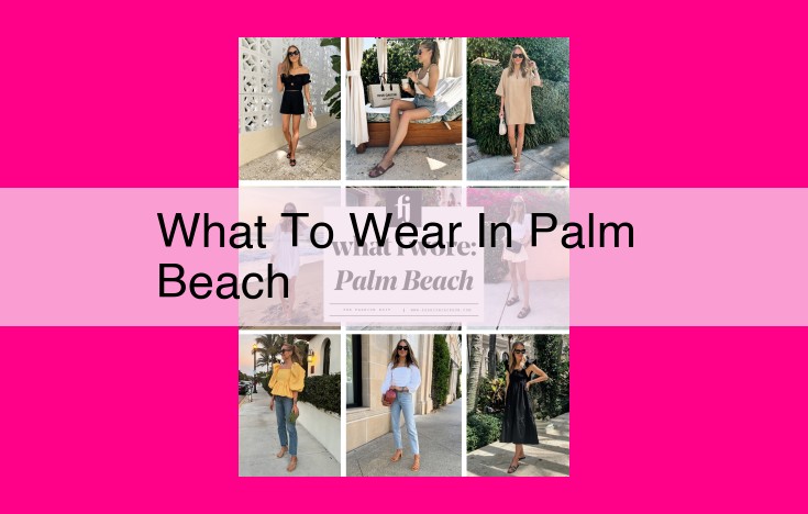 what to wear in palm beach