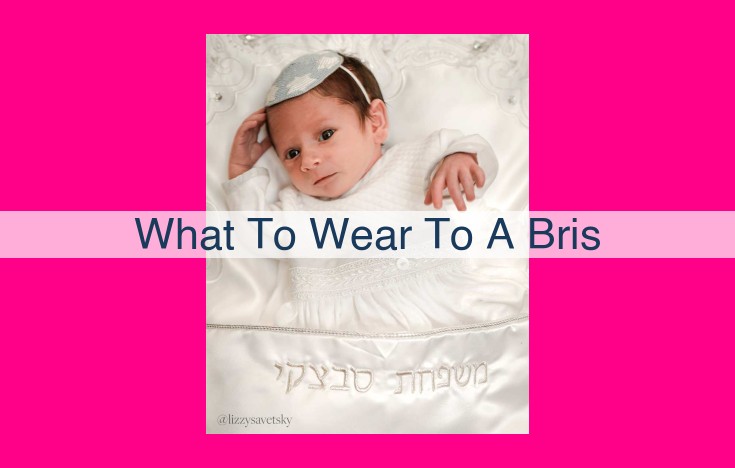 what to wear to a bris