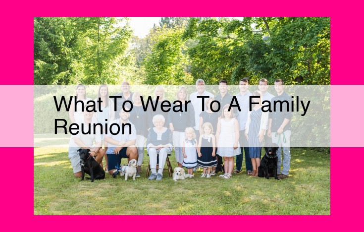 what to wear to a family reunion