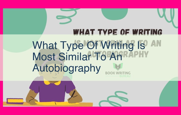 what type of writing is most similar to an autobiography