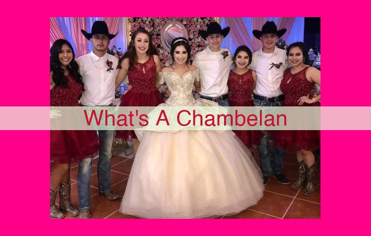 what's a chambelan