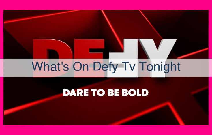 what's on defy tv tonight