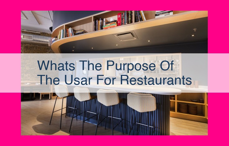 whats the purpose of the usar for restaurants